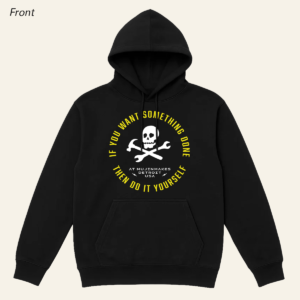 If you want something done, then DIY - Hoodie