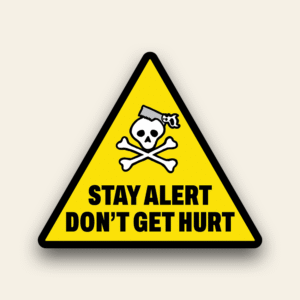 Stay alert - Sticker